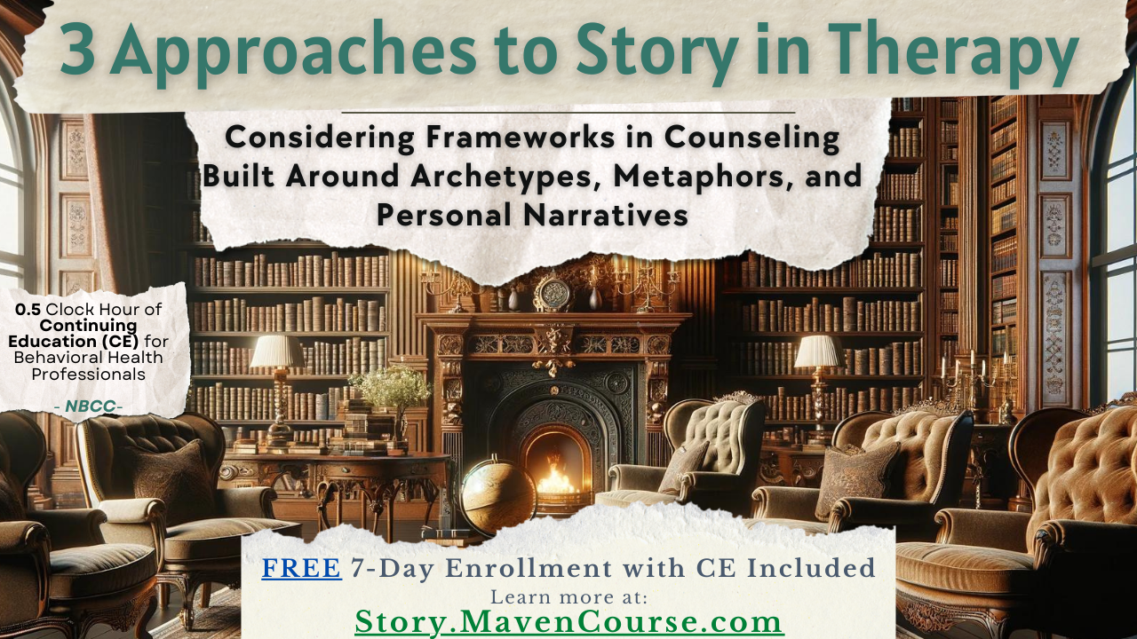3 Approaches to Story in Therapy