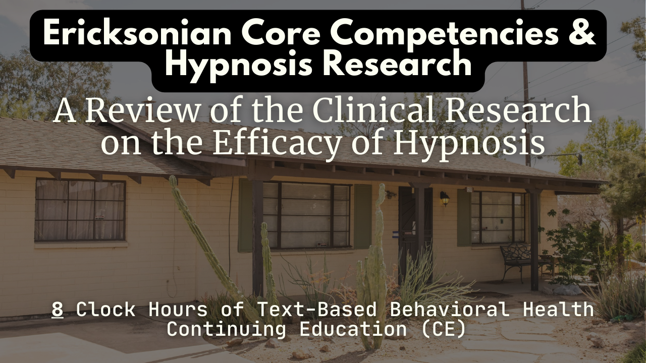 Ericksonian Core Competencies and Hypnosis Research