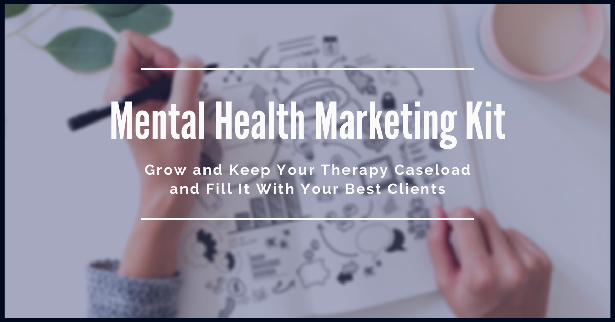 Mental Health Marketing Kit